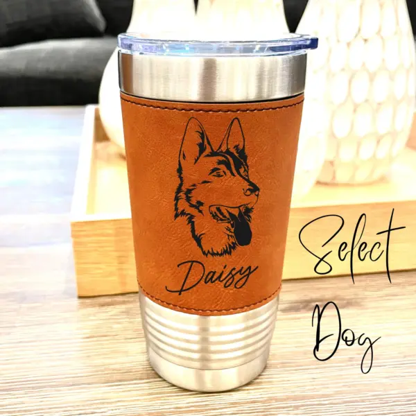 Personalized 20oz Leather Tumbler with Custom Dog Engraving, Dog Mom/Dad Gift, Pet Memorial, Engraved Pet Lover Gift, Custom Dog Keepsake