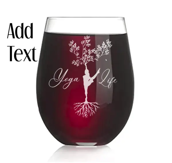 Custom Yoga Life Engraved Wine Glass Yoga Glass Gift Yoga for Life Meditation Zen State Stemless Wine Glass Personalized Yoga Gift Birthday