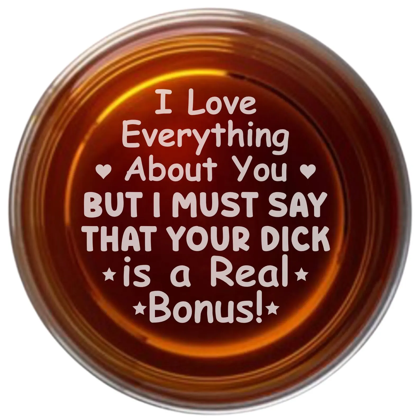 Personalized Funny Engraved Whiskey Glass – I Love Everything About You But Your D Is a Real Bonus – Sexy Gift for Him, Husband, Boyfriend