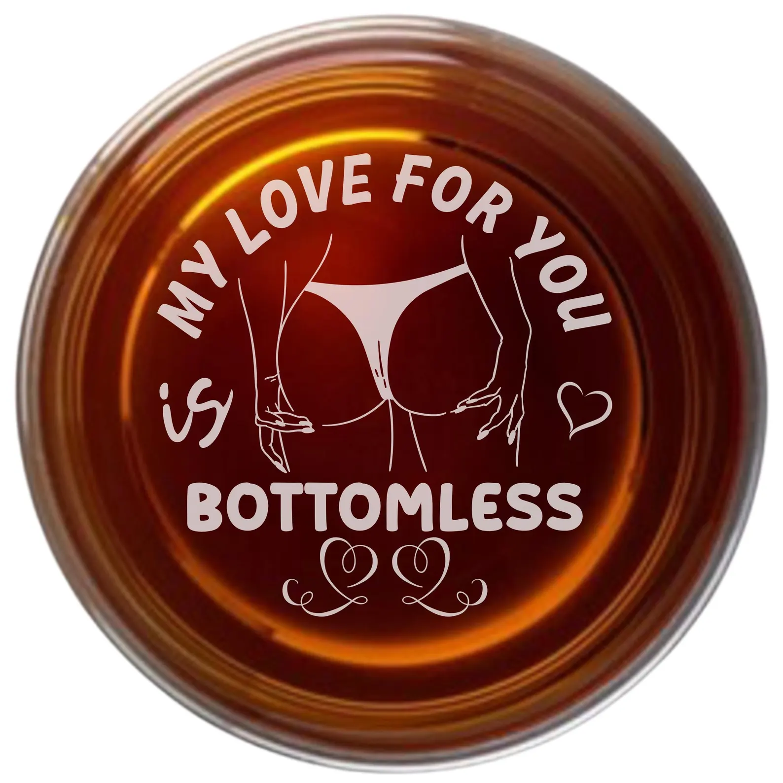 My Love for You is Bottomless – Custom Engraved Whiskey Glass, Funny Sexy Gift for Him, Husband, Boyfriend, Anniversary or Valentine’s Day