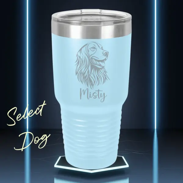 Custom Engraved Dog Tumbler - Dog Breed Selection - Personalized 30 oz Tumbler - Dog Mom/Dad Gift - Pet Memorial Gift - Pet Lover Gift - Image 2