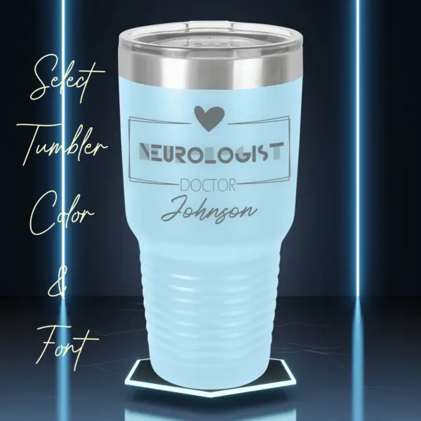 Neurologist Doctor Personalized Tumbler Gift Engraved Fathers Day Gift for Him Mothers Day Gift for Her 30 oz Tumbler Custom Doctor Gift - Image 2