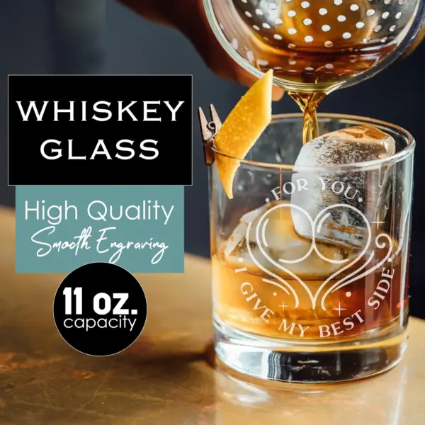 Personalized Engraved Flirty Whiskey Glass "My Best Side" Funny Gift for Him or Her Unique Barware for Couples Anniversary Birthday - Image 4