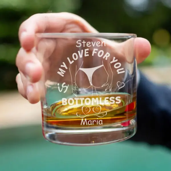 My Love for You is Bottomless - Custom Engraved Whiskey Glass, Funny Sexy Gift for Him, Husband, Boyfriend, Anniversary or Valentine’s Day - Image 4